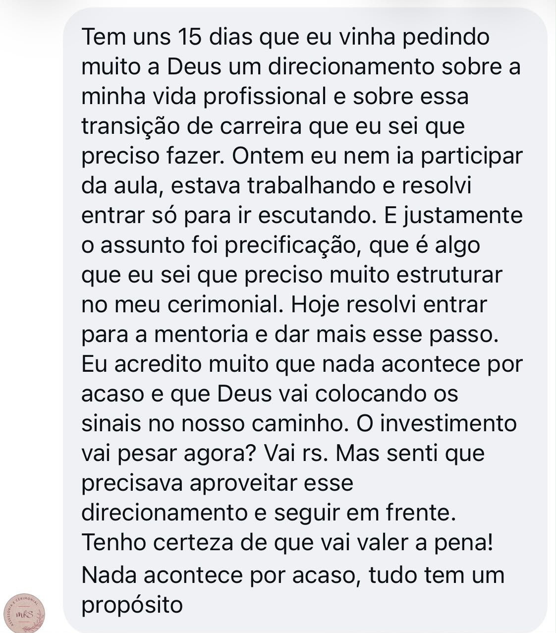 Mensagem real de aluna durante a aula